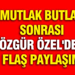 mutlak-butlan-sonrasi-ozgur-ozelden-flas-paylasim-napwYNsa
